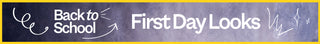 first day look pdp banner for back to school