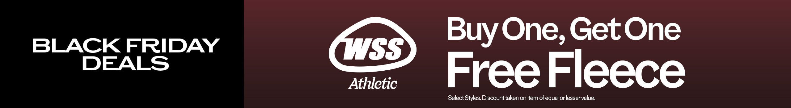Black Friday promotional banner for WSS Athletic with a buy one, get one free fleece offer.
