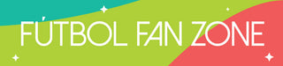 Colorful banner with 'Fñtbol Fan Zone' text on a green background