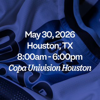 Promotional event graphic with large white text reads: “May 30, 2026,” “Houston, TX,” and “8:00am – 6:00pm.” at “Copa Univision Houston