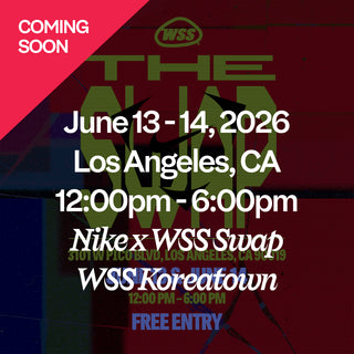June 13 - 14, 2026 Los Angeles, CA 12:00pm - 6:00pm Mike x WSS Swap WSS Koreatown