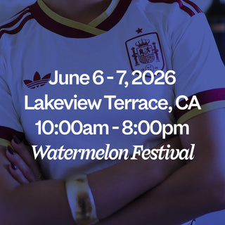 June 6-7, 2026 Lakeview Terrace, CA 10:00am-8:00pm Watermelon Festival