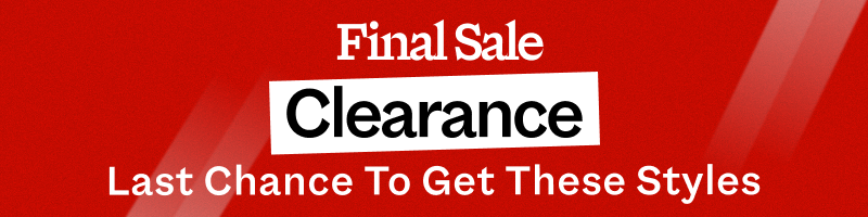 WSS Clearance Sale Last Chance Final Sale