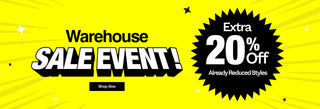 Warehouse Sale Event! Extra 20% off
