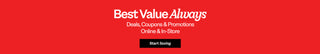 Best Value Always deals, coupons & promotions online and in-store in white text on a red background. Start saving button