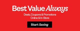 Best Value Always deals, coupons & promotions online and in-store in white text on a red background. Start saving button