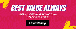 Best Value Always deals, coupons & promotions online and in-store. Start saving button