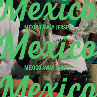 Collage of people wearing Mexico away jersey with green text overlay
